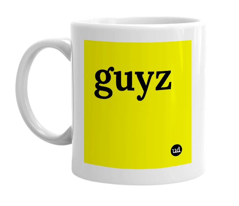 White mug with 'guyz' in bold black letters