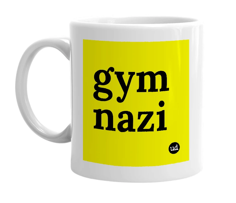White mug with 'gym nazi' in bold black letters