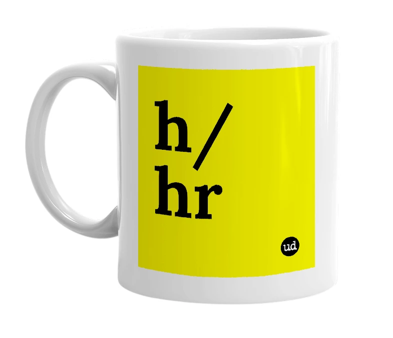 White mug with 'h/hr' in bold black letters
