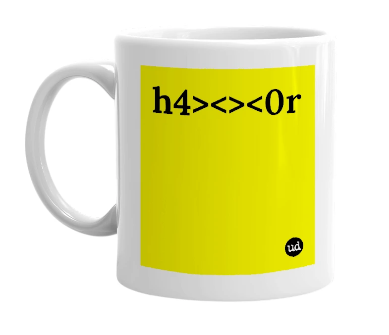 White mug with 'h4><><0r' in bold black letters