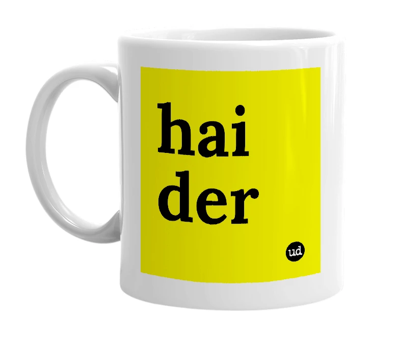 White mug with 'hai der' in bold black letters