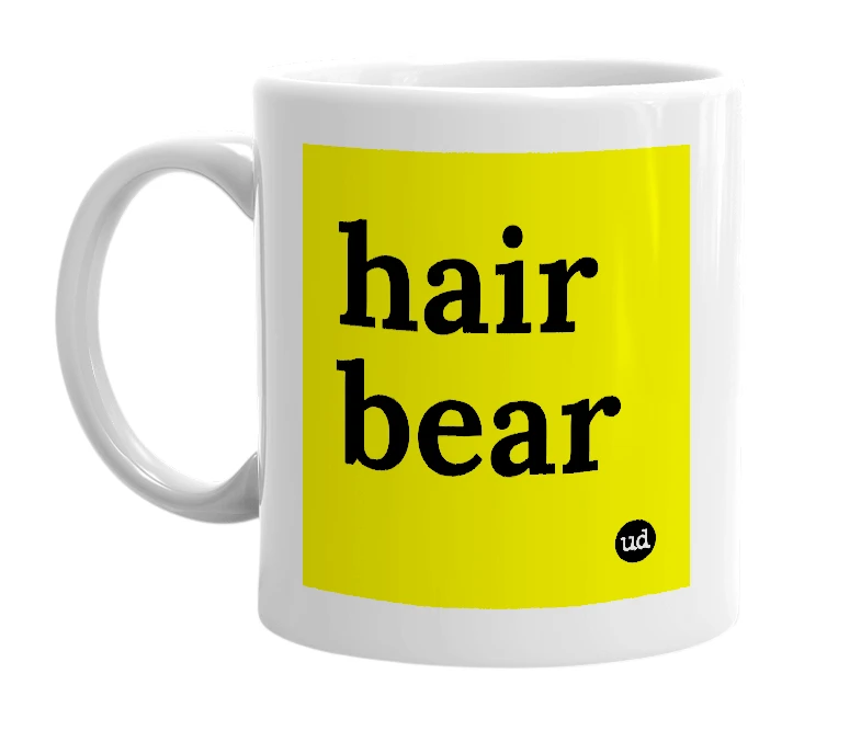 White mug with 'hair bear' in bold black letters