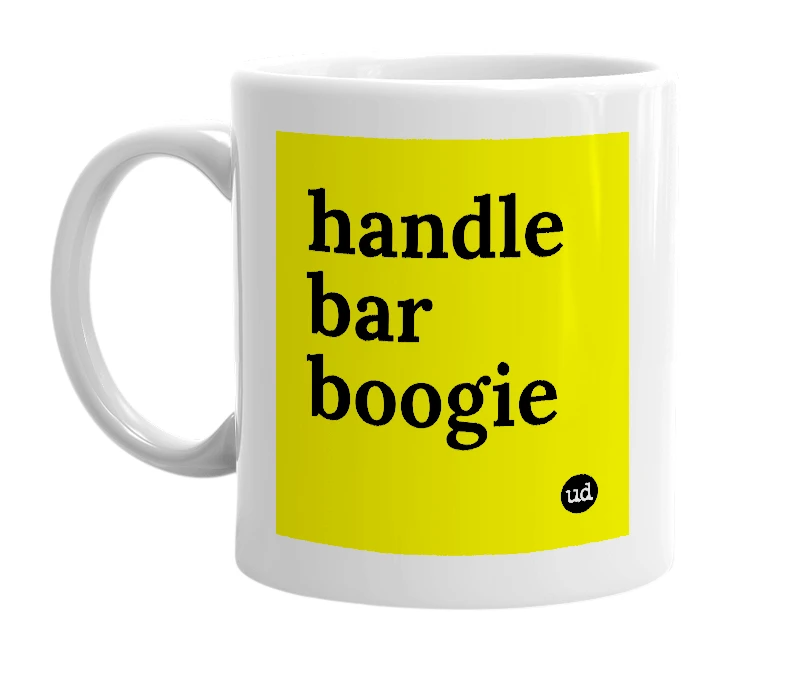 White mug with 'handle bar boogie' in bold black letters