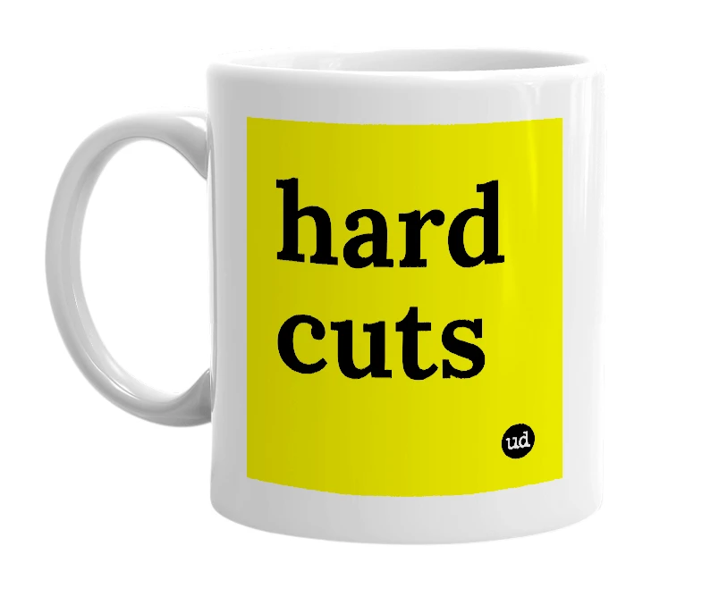 White mug with 'hard cuts' in bold black letters