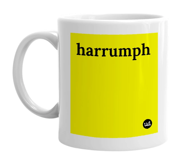 White mug with 'harrumph' in bold black letters