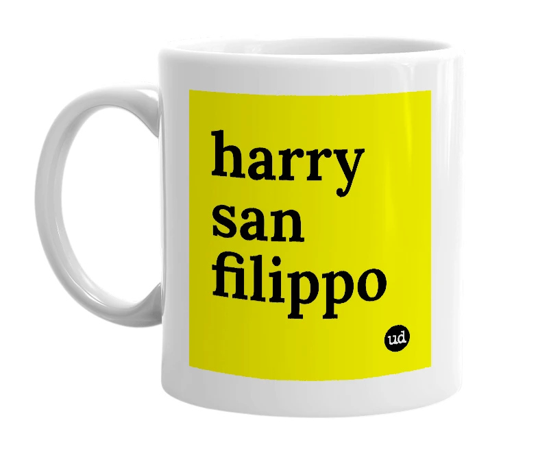 White mug with 'harry san filippo' in bold black letters