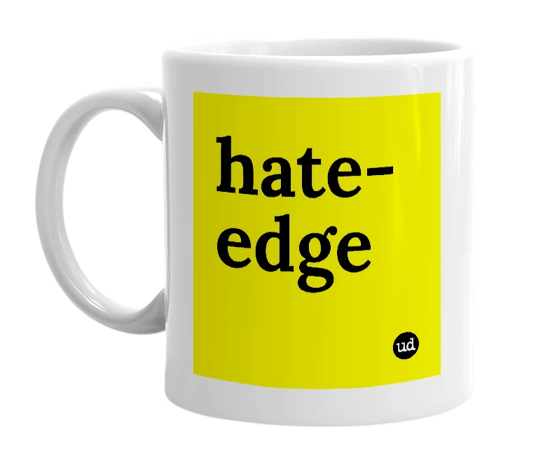 White mug with 'hate-edge' in bold black letters