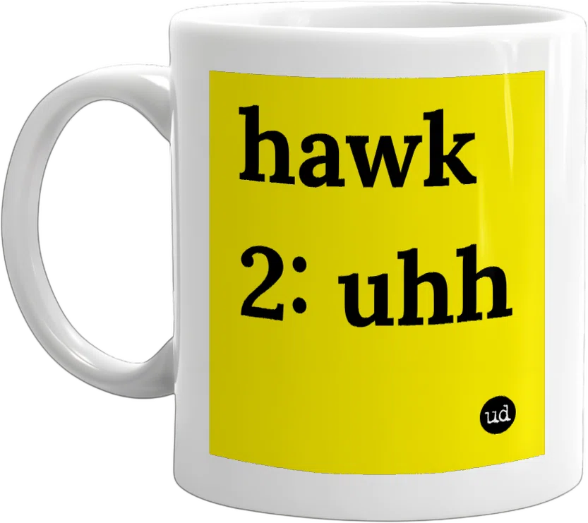 hawk 2: uhh front
