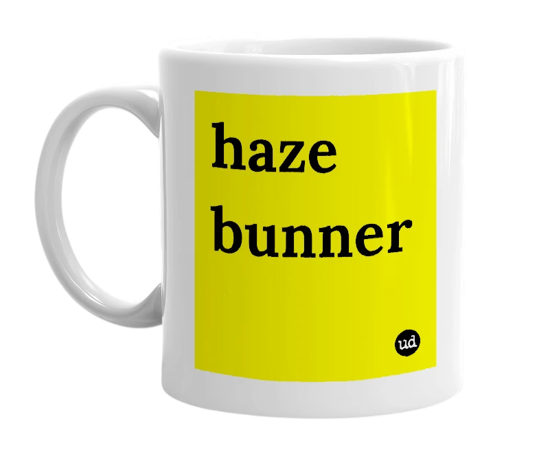 White mug with 'haze bunner' in bold black letters
