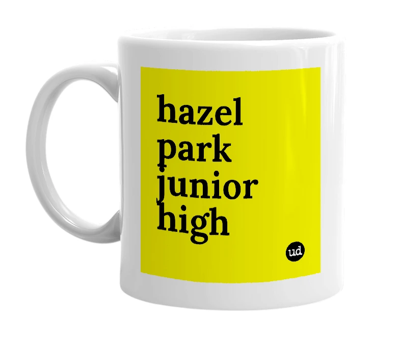 White mug with 'hazel park junior high' in bold black letters