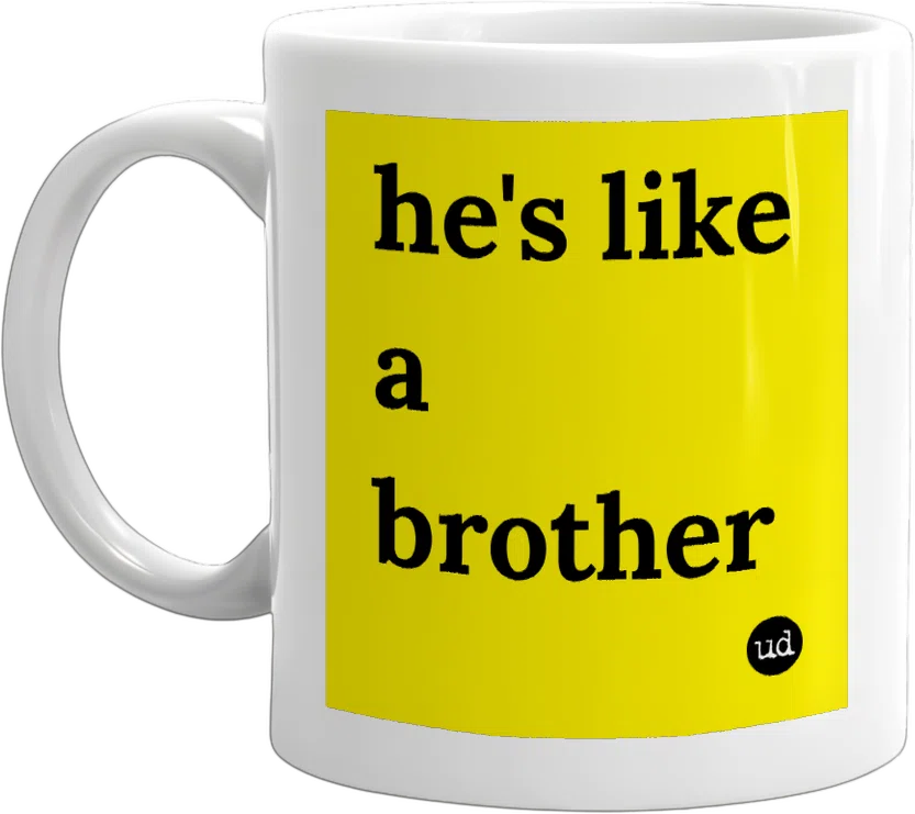 he's like a brother front