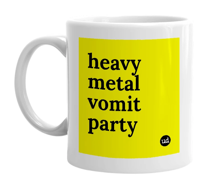 White mug with 'heavy metal vomit party' in bold black letters