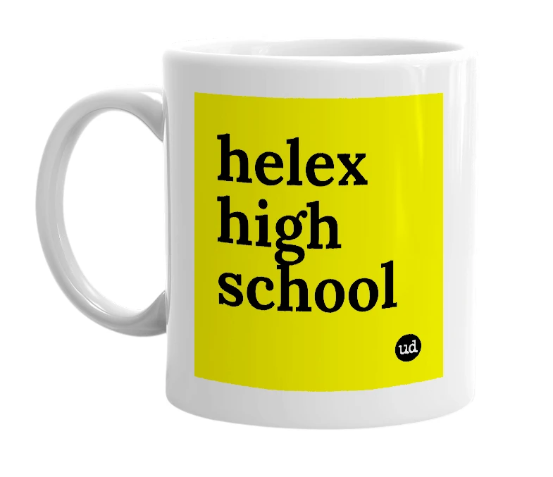 White mug with 'helex high school' in bold black letters