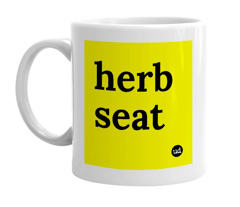 White mug with 'herb seat' in bold black letters
