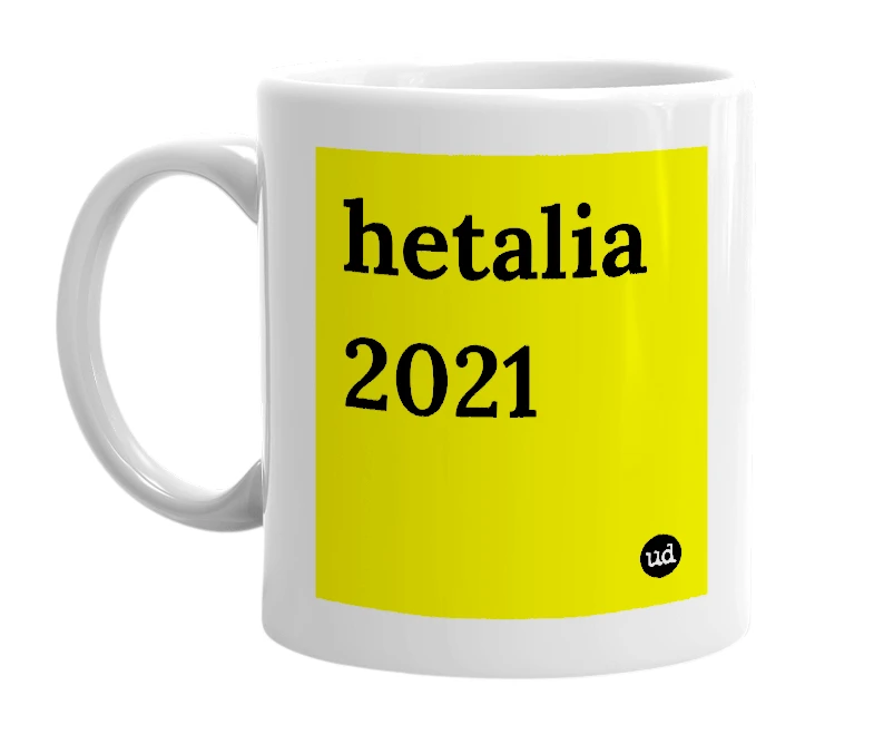 White mug with 'hetalia 2021' in bold black letters