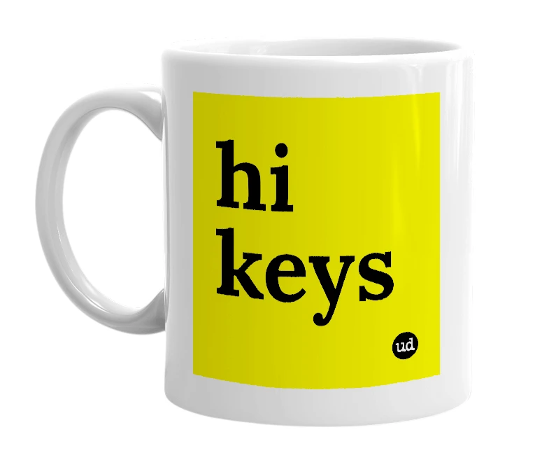 White mug with 'hi keys' in bold black letters