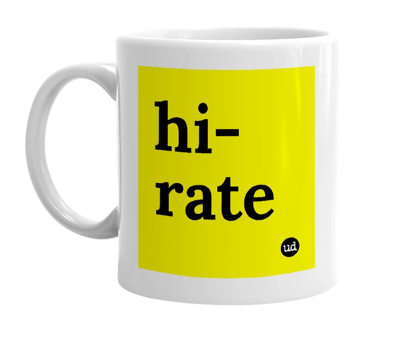 White mug with 'hi- rate' in bold black letters