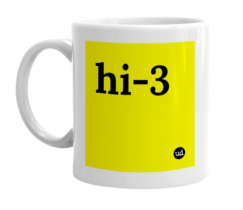 White mug with 'hi-3' in bold black letters