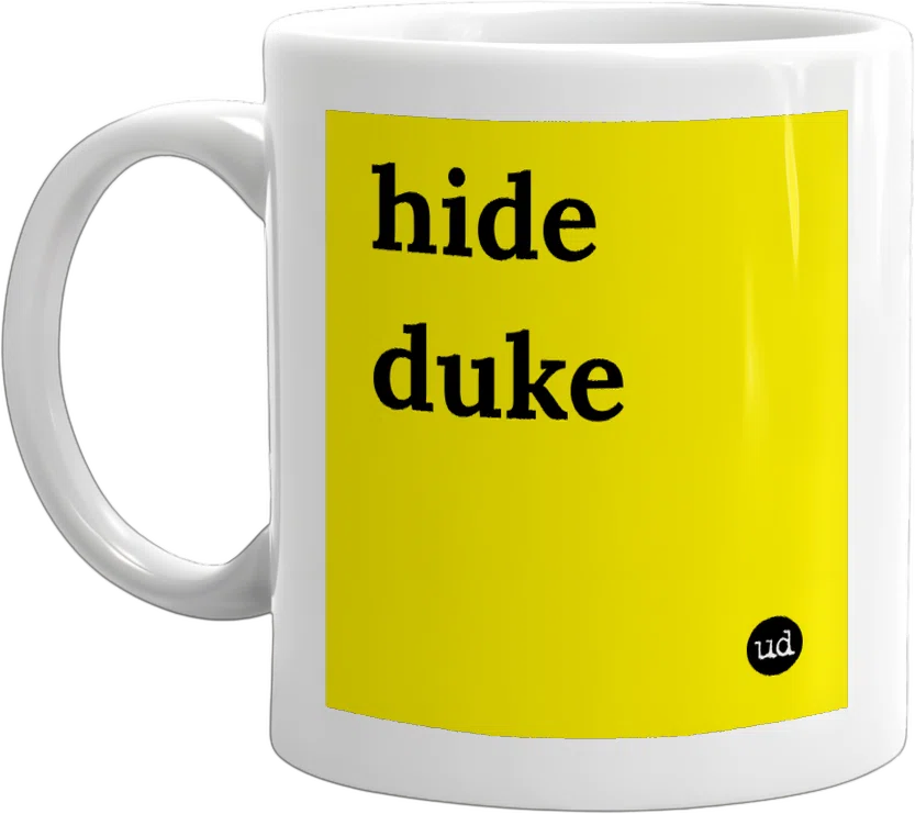 hide the duke front