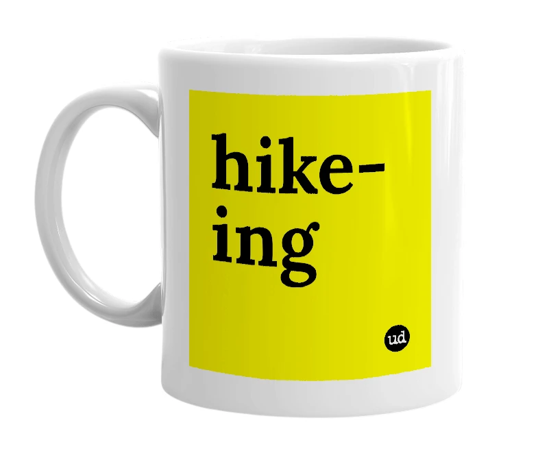 White mug with 'hike-ing' in bold black letters