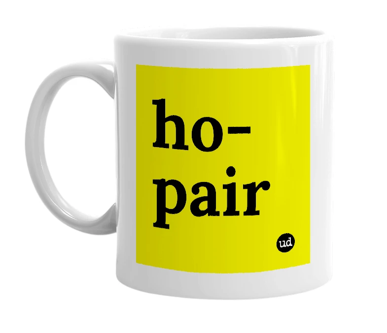 White mug with 'ho-pair' in bold black letters