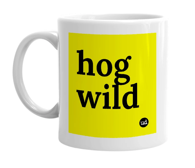 White mug with 'hog wild' in bold black letters