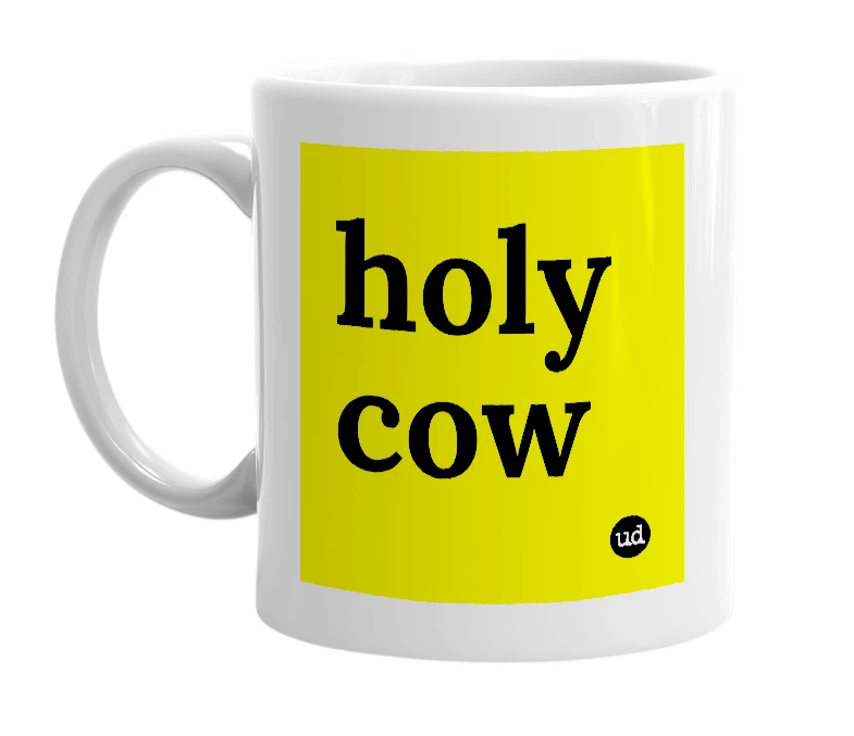 White mug with 'holy cow' in bold black letters