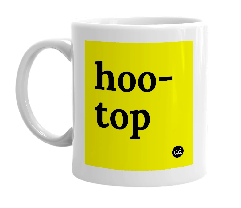 White mug with 'hoo-top' in bold black letters