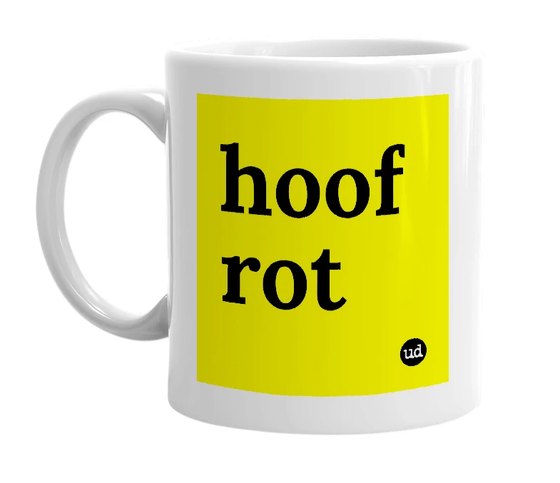 White mug with 'hoof rot' in bold black letters