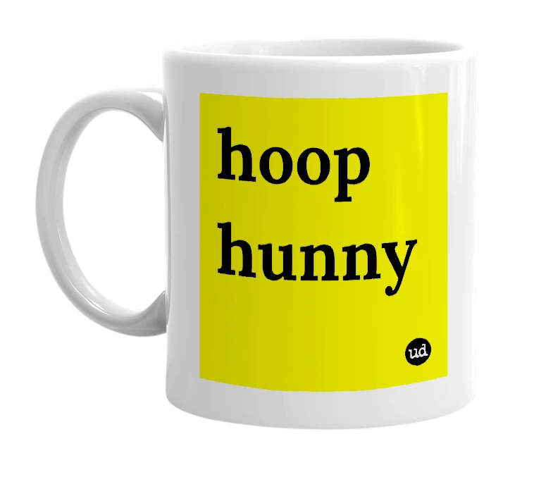 White mug with 'hoop hunny' in bold black letters
