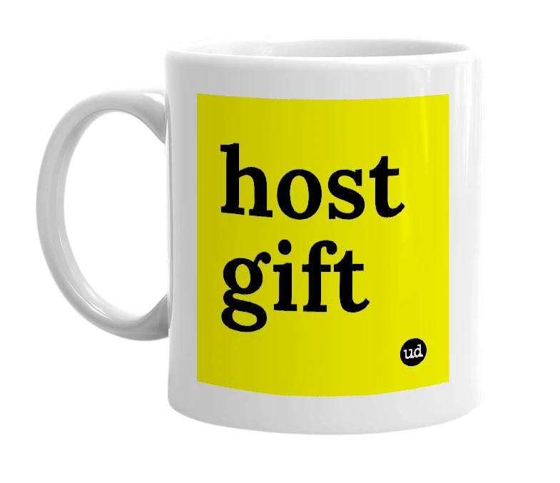 White mug with 'host gift' in bold black letters