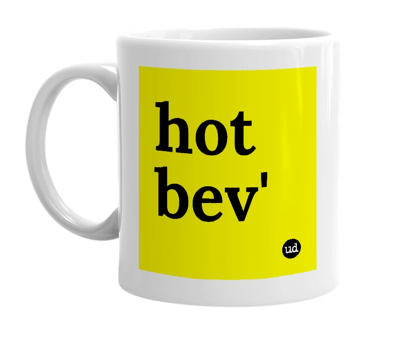 White mug with 'hot bev'' in bold black letters