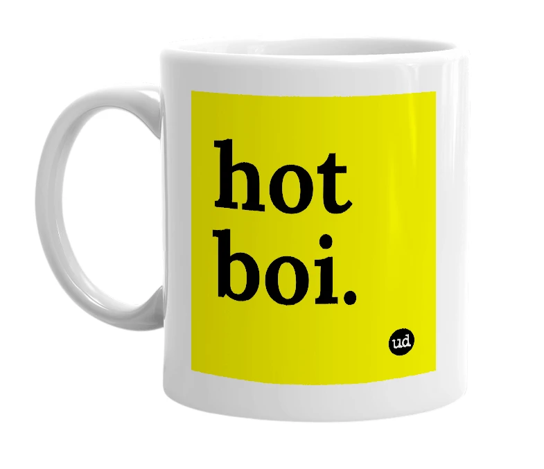 White mug with 'hot boi.' in bold black letters