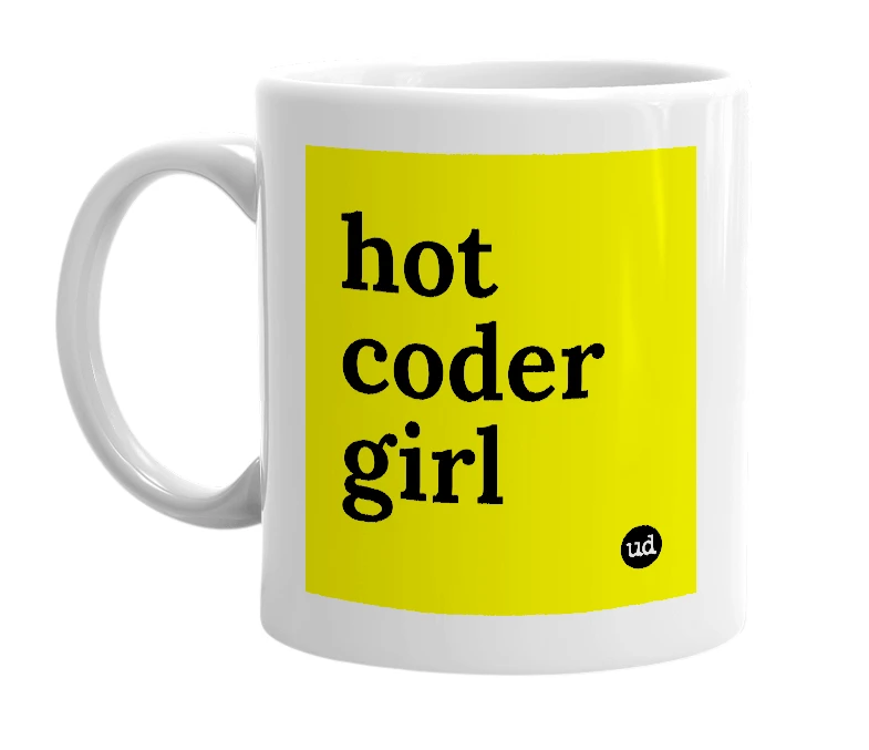 White mug with 'hot coder girl' in bold black letters