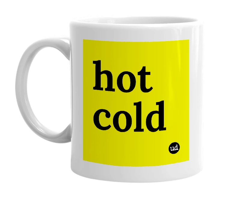 White mug with 'hot cold' in bold black letters