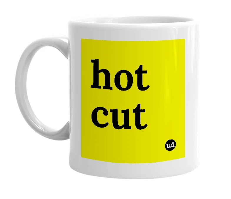 White mug with 'hot cut' in bold black letters