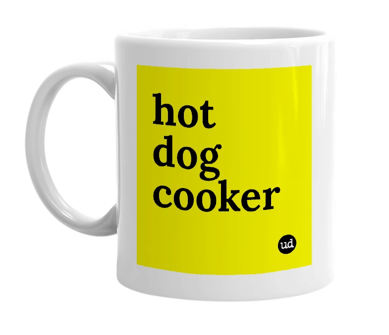 White mug with 'hot dog cooker' in bold black letters