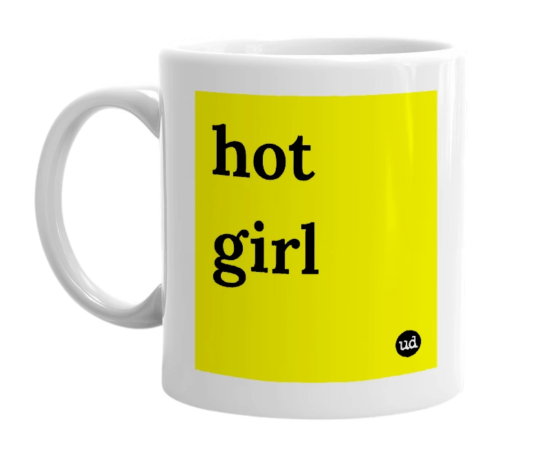 White mug with 'hot girl' in bold black letters