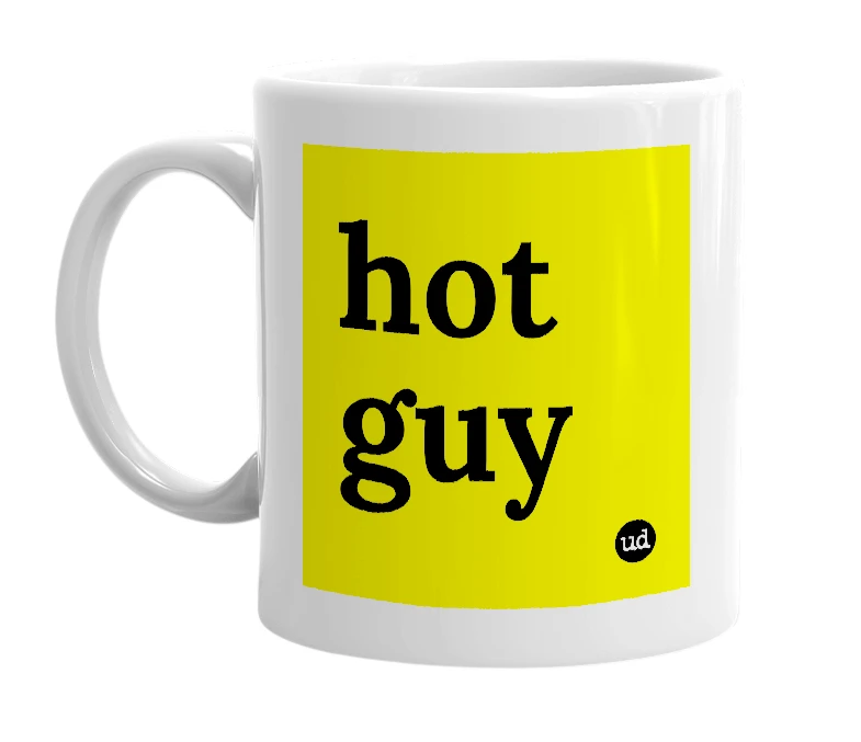 White mug with 'hot guy' in bold black letters