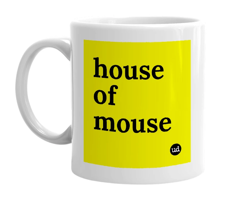 White mug with 'house of mouse' in bold black letters