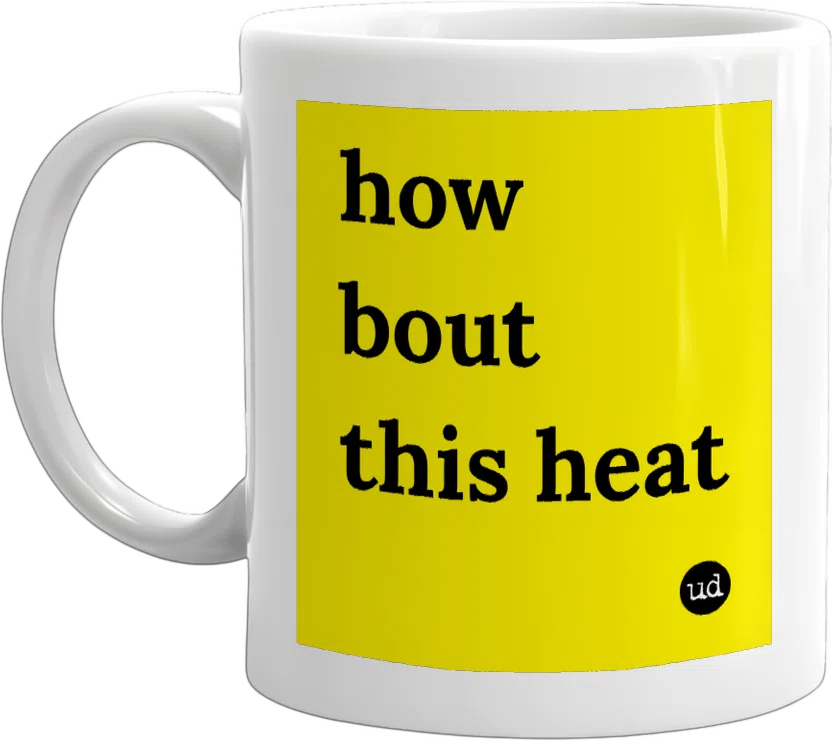 how bout this heat front