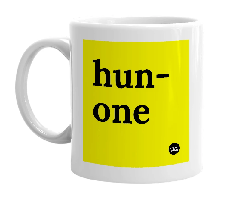 White mug with 'hun-one' in bold black letters