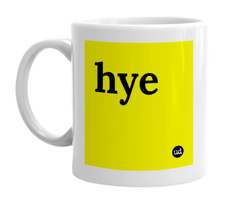 White mug with 'hye' in bold black letters