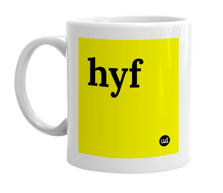 White mug with 'hyf' in bold black letters