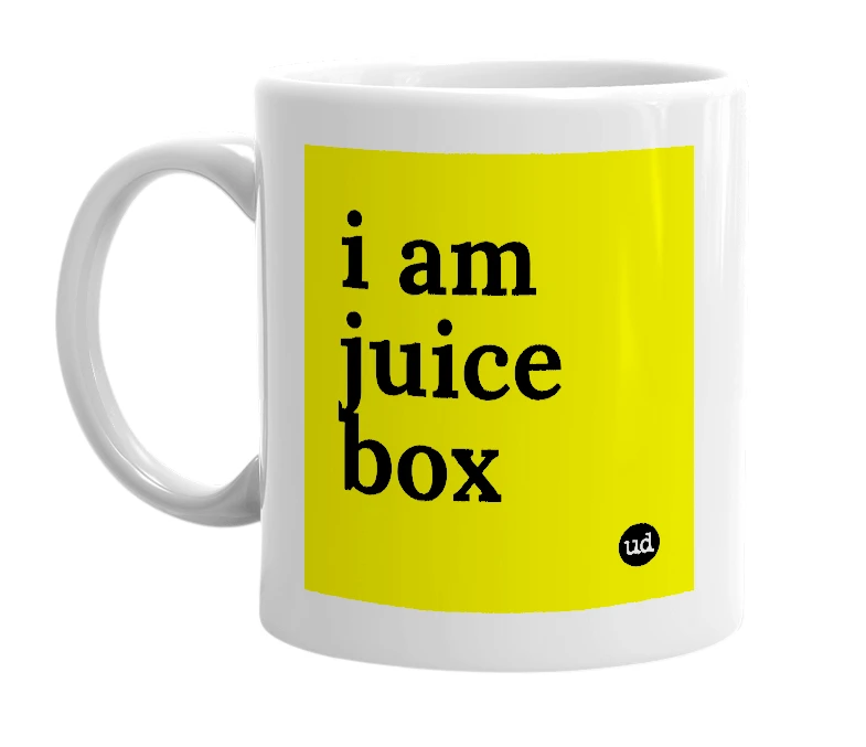 White mug with 'i am juice box' in bold black letters