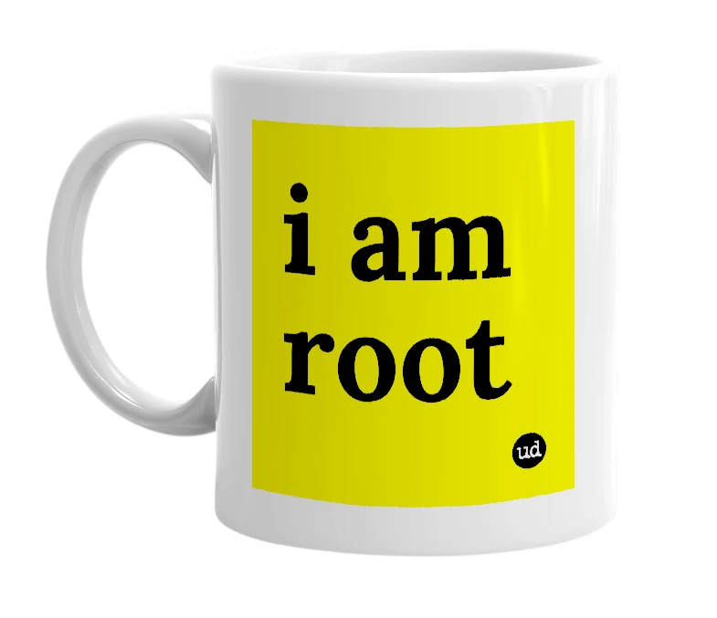 White mug with 'i am root' in bold black letters