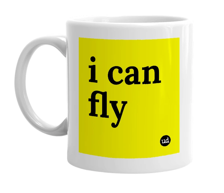 White mug with 'i can fly' in bold black letters