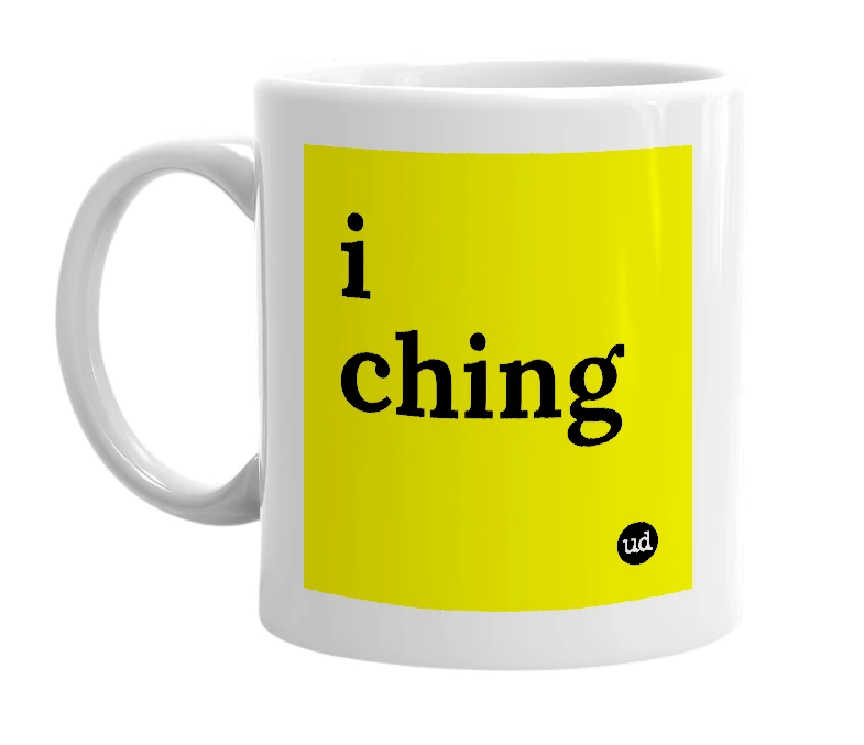 White mug with 'i ching' in bold black letters