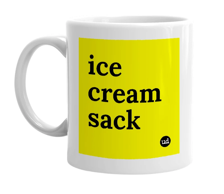 White mug with 'ice cream sack' in bold black letters