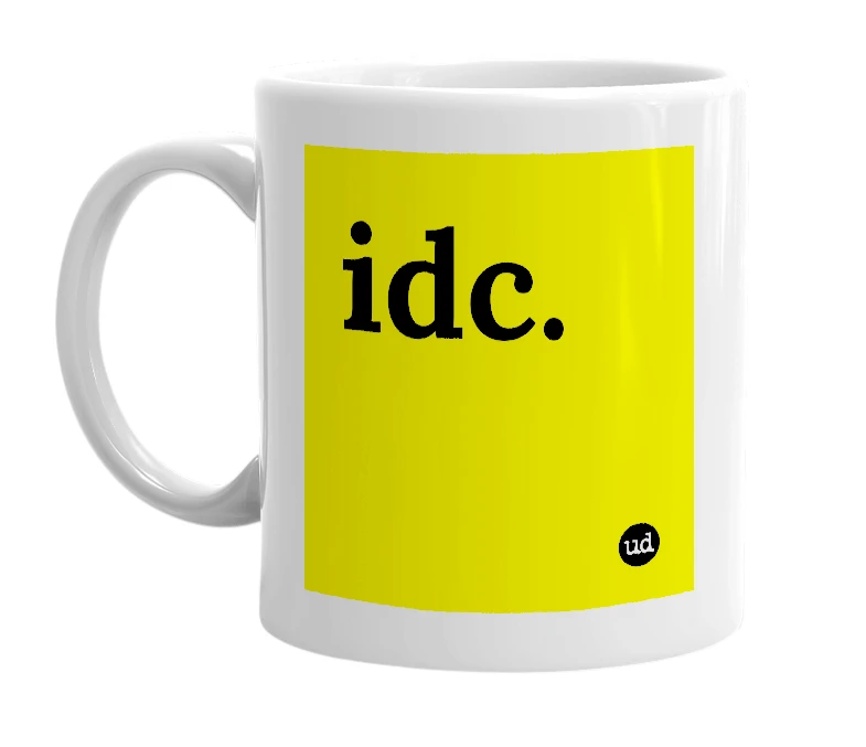 White mug with 'idc.' in bold black letters